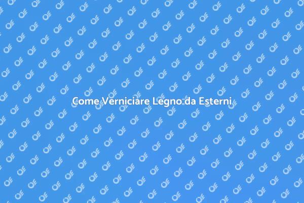 Proteggi il Tuo Legno da Esterni