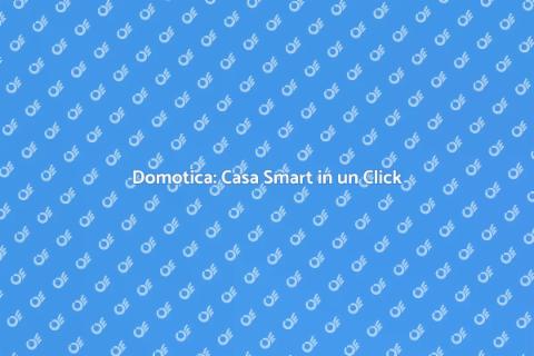 Centralina Domotica: Smart Home Facile