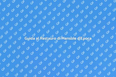 Restaurare Mensola d'Epoca: Guida Pratica
