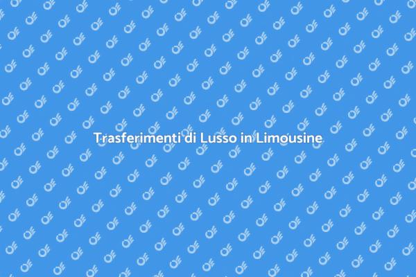 Limousine per Trasferimenti da Aeroporto
