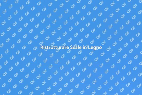 Scale in Legno: Rinnova il Tuo Spazio