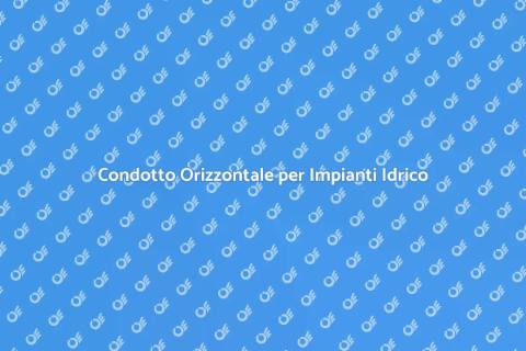 Installazione Condotto Orizzontale