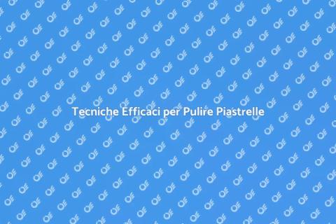 Pulire Piastrelle e Malta: Guida Pratica