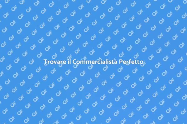 Perché un Commercialista è Fondamentale