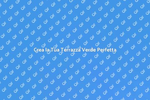 Terrazza Verde: Oasi di Relax