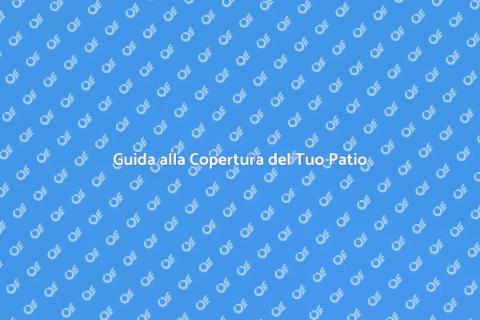Installare Copertura per Patio
