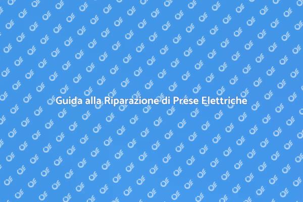 Riparazione Facile di Interruttori e Prese