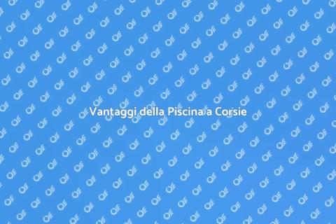 Piscina a Corsie: Relax e Salute
