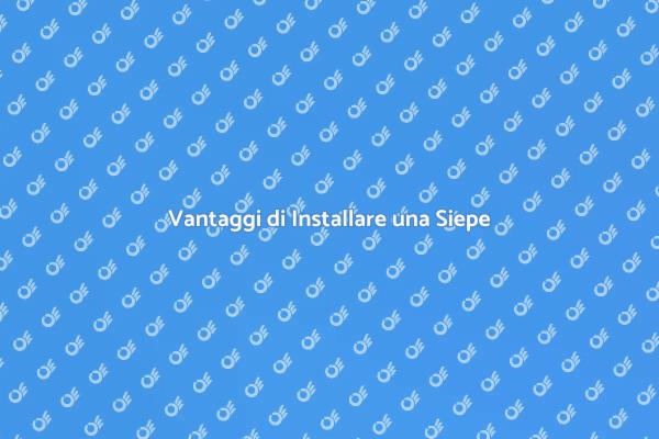 Come Installare una Siepe nel Giardino