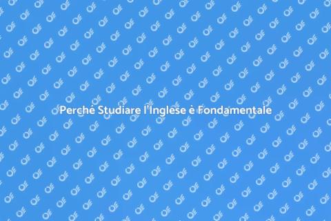 Studiare l'Inglese: Scelta Vincente