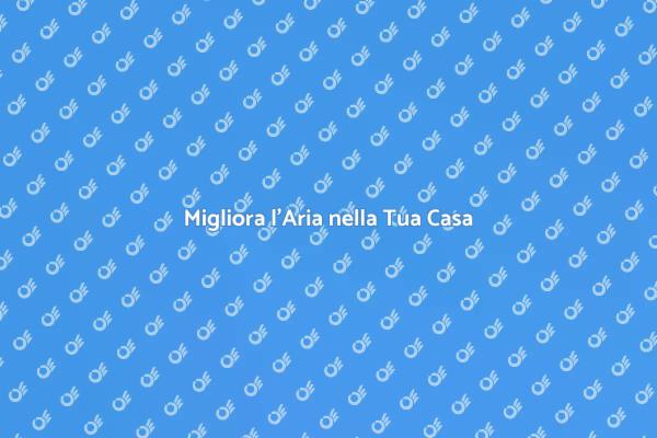 Qualità dell'Aria in Casa