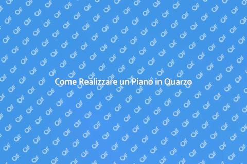Piano di Lavoro in Quarzo: Guida