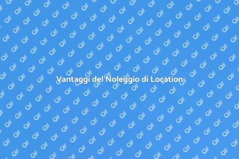 Noleggiare Location con Servizi Inclusi
