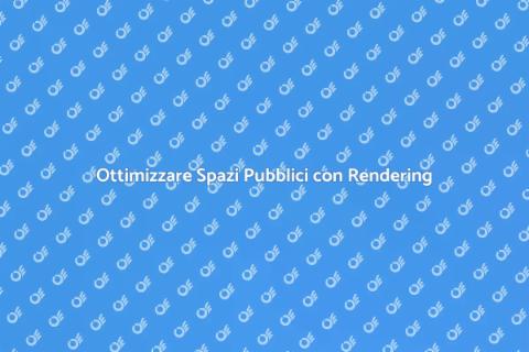 Software di Rendering per Spazi Pubblici