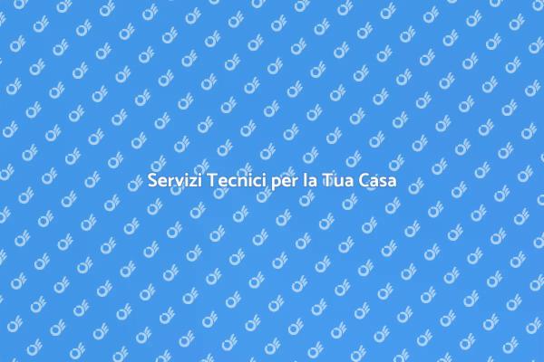Servizi Professionali per la Tua Casa