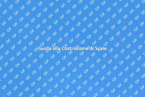 Costruire una Scala: Guida Pratica