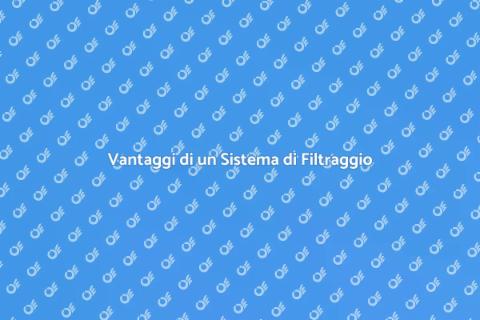 Installare un Sistema di Filtraggio