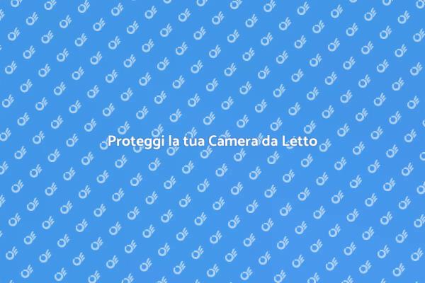 Installare Sicurezza in Camera da Letto