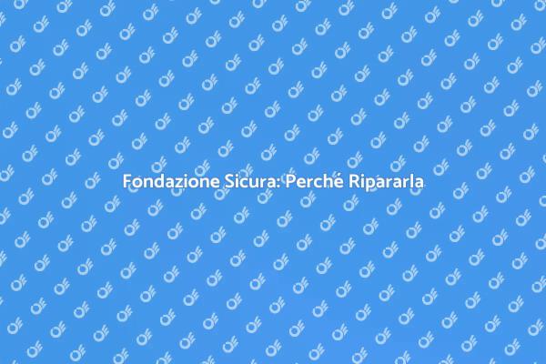 Riparazione Fondazione: Mantieni la Tua Casa