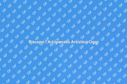 Artigianato Artistico: Creatività e Tradizione