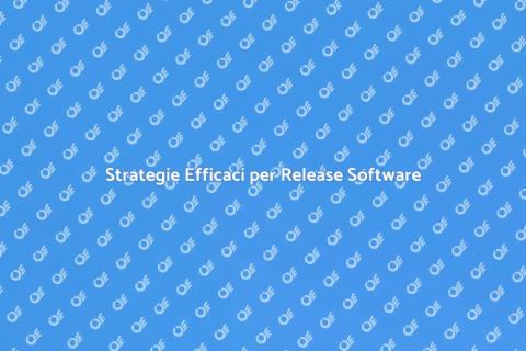 Gestione Release Software: Guida Essenziale
