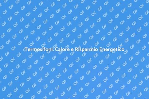 Installazione Termosifoni per Comfort