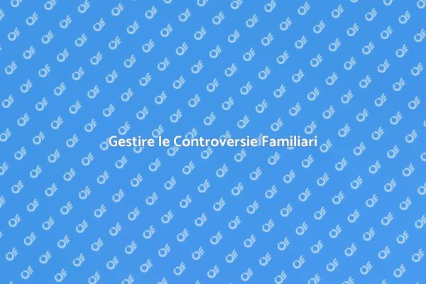 Come Affrontare le Difficoltà Familiari