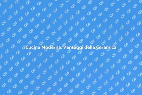 Piano Cucina in Ceramica: Eleganza