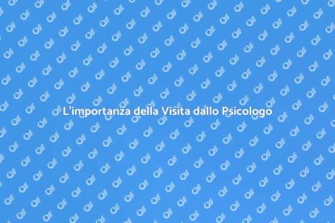 Visita dallo Psicologo: Scopri il Valore