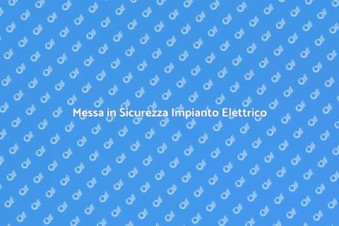 Sicurezza Impianto Elettrico Domestico