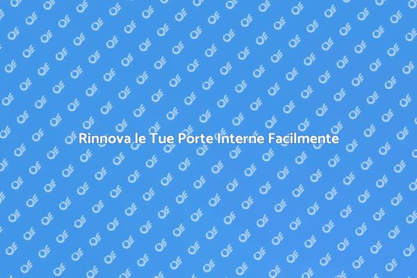 Trasforma le Porte Interne con Colore
