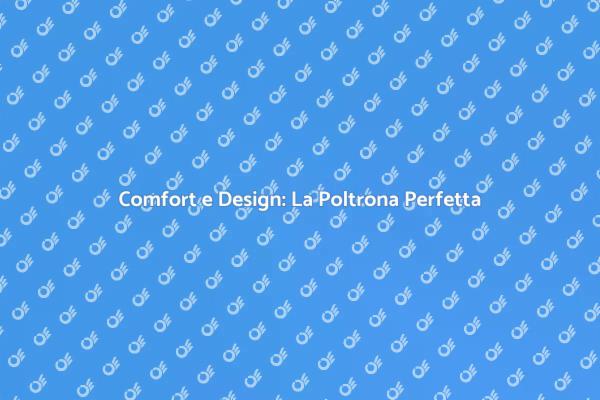 Poltrona Falegname: Comfort e Design Unici