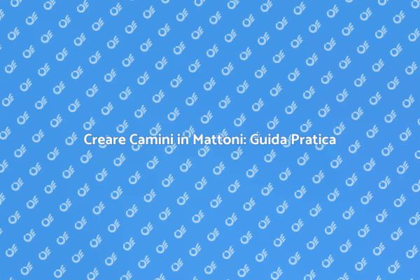 Camini in Mattoni: Calore e Stile