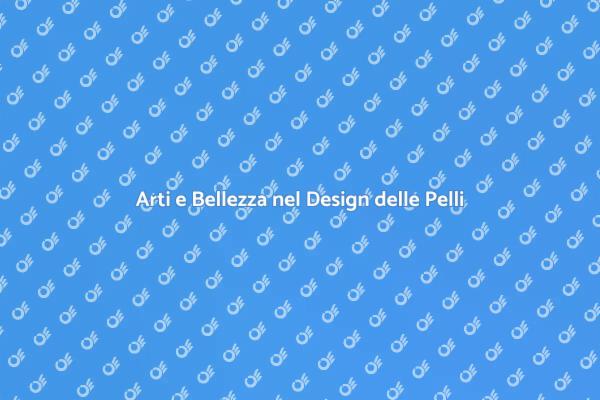 Il Fascino del Design delle Pelli