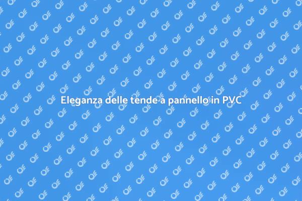Rinnova i tuoi spazi con tende in PVC