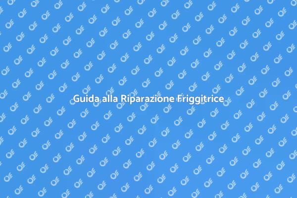 Come Riparare la Friggitrice ad Aria