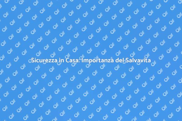 Salvavita: Essenziale per la Sicurezza