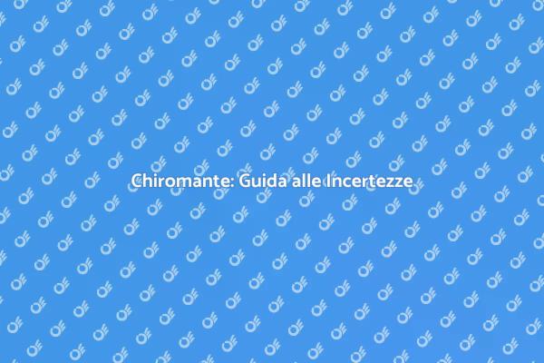 Chiromante: Illuminare il Futuro