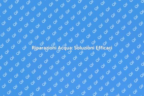 Riparazione Danni Acqua: Guida Sicura