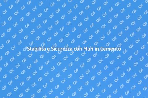 Muro di Contenimento in Cemento