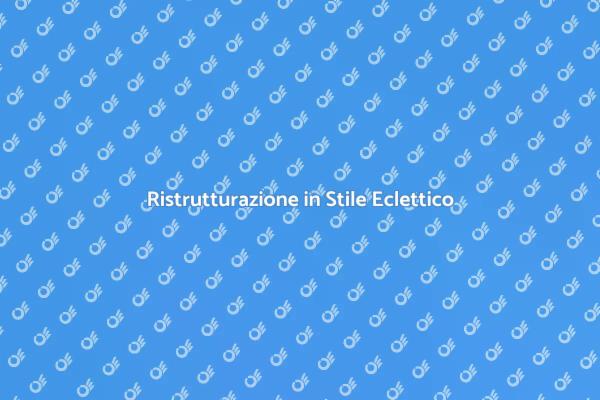 Trasforma la tua casa in stile eclettico