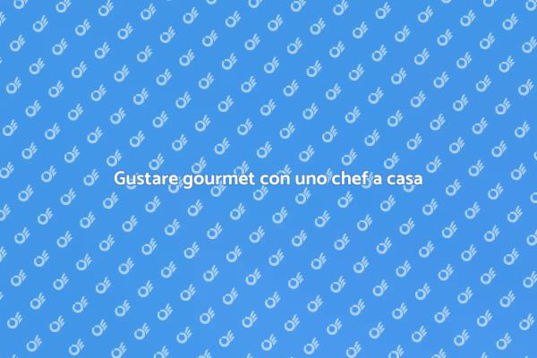 Il tuo chef personale a domicilio