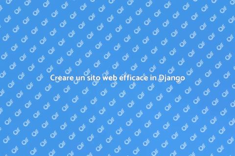 Sviluppare sito web in Django
