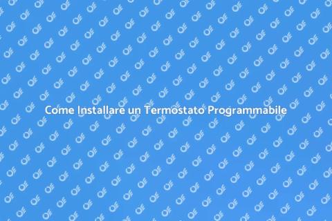 Termostato Programmabile: Comfort e Efficienza