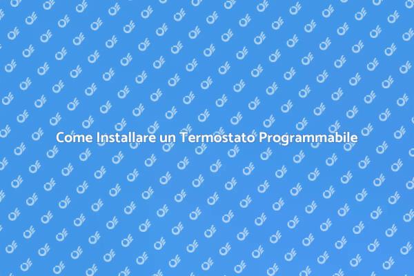 Comfort e Risparmio con un Termostato