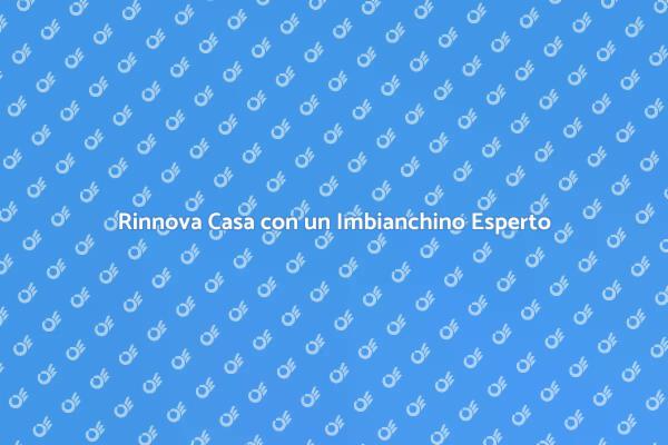 Trasforma la Tua Casa con un Imbianchino