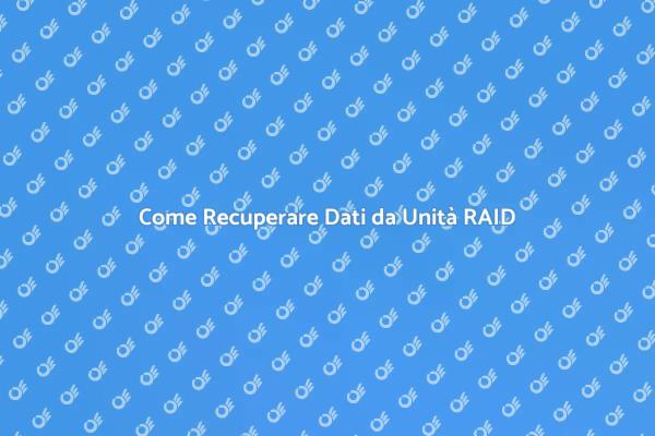 Tecniche di Recupero Dati RAID