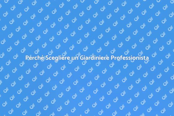 Giardiniere: La Scelta Ideale per il Verde