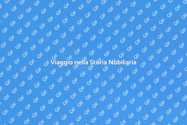 Scopri le Tue Radici Nobiliari