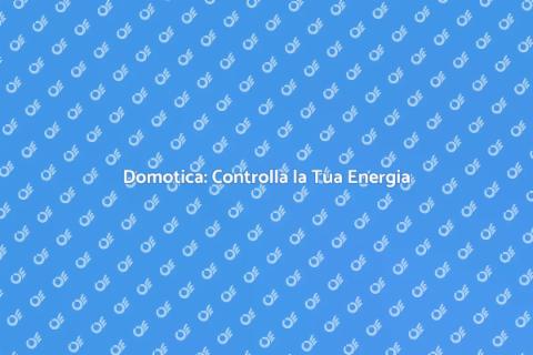 Impianto Domotico per Gestione Energia